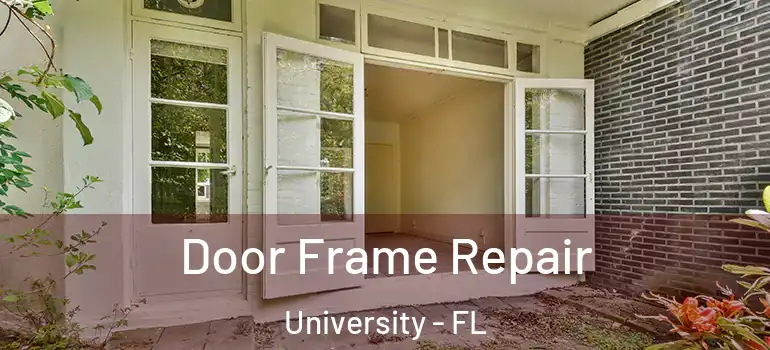  Door Frame Repair University - FL